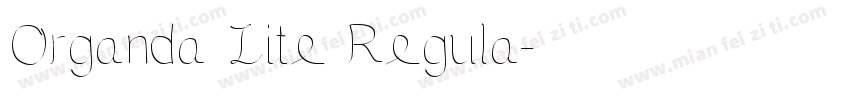 Organda Lite Regula字体转换